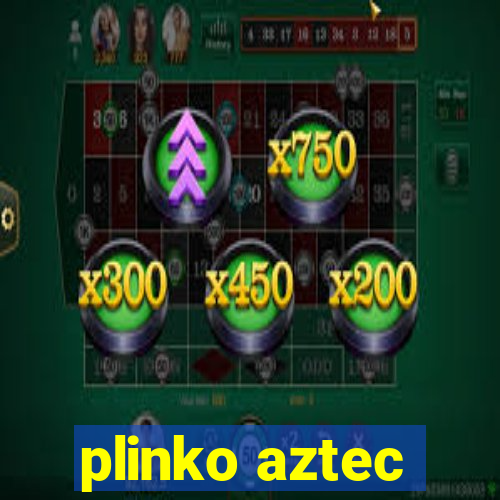 plinko aztec